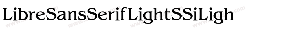 Libre SansSerif Light SSi Light字体转换